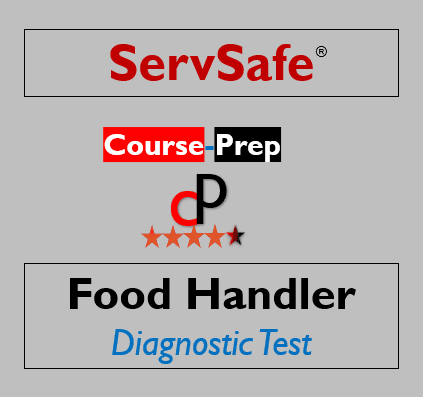 ServSafe Food Handler Diagnostic Test 2023