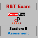 RBT Exam Practice Test 2023 Section: B. Assessment