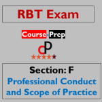 RBT Exam Section F. Professional Conduct and Scope of Practice Questions Answers